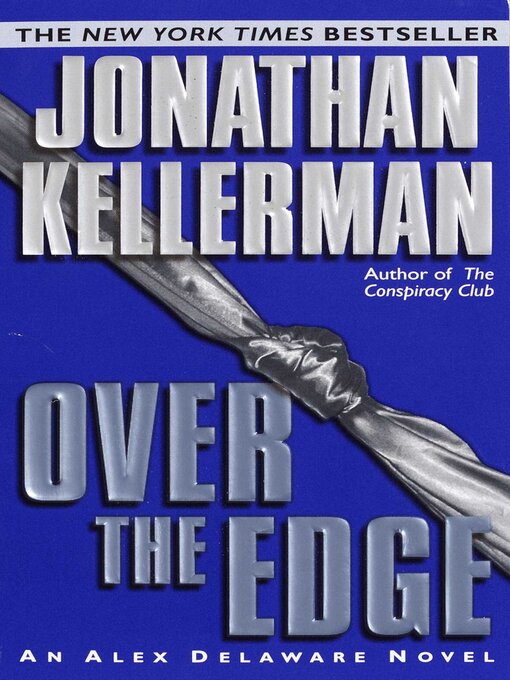 Title details for Over the Edge by Jonathan Kellerman - Wait list